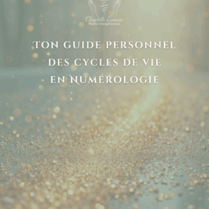 guide personnel des cycles de vie en numérologie